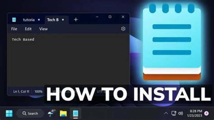 How do I install Notepad on Windows 11?
